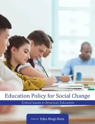 Oktatáspolitika a társadalmi változásért - Education Policy for Social Change