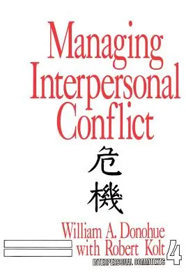 Interperszonális konfliktusok kezelése - Managing Interpersonal Conflict