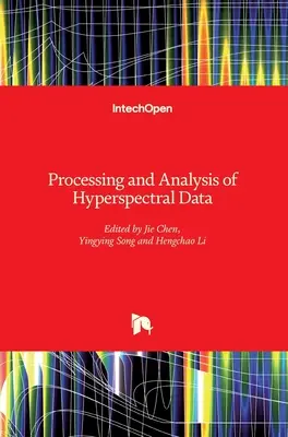 Hiperspektrális adatok feldolgozása és elemzése - Processing and Analysis of Hyperspectral Data