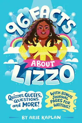 96 tény Lizzóról: Kvíz, idézetek, kérdések és még több! bónusz naplóoldalakkal az íráshoz! - 96 Facts about Lizzo: Quizzes, Quotes, Questions, and More! with Bonus Journal Pages for Writing!