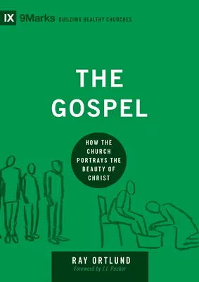 Az evangélium: Hogyan mutatja be az egyház Krisztus szépségét? - The Gospel: How the Church Portrays the Beauty of Christ