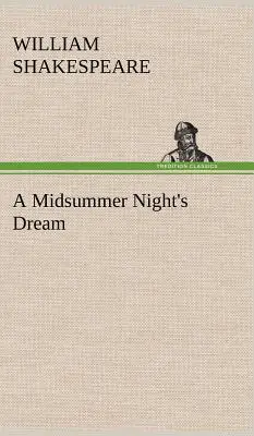 Szentivánéji álom - A Midsummer Night's Dream