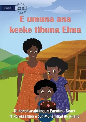 Elma süt a nagymama tortáját - E umuna ana keeke tibuna Elma (Te Kiribati) - Elma Bakes Grandma's Cake - E umuna ana keeke tibuna Elma (Te Kiribati)