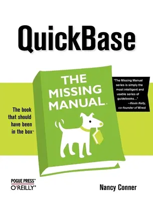 Quickbase: A hiányzó kézikönyv - Quickbase: The Missing Manual