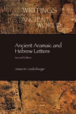 Ősi arámi és héber betűk, második kiadás - Ancient Aramaic and Hebrew Letters, second edition