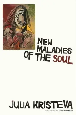 A lélek új betegségei - New Maladies of the Soul