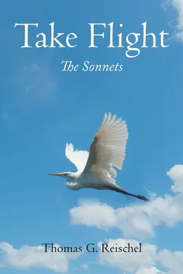 Take Flight: A szonettek - Take Flight: The Sonnets