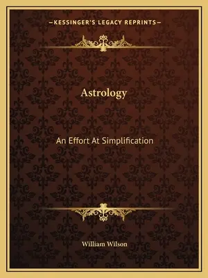 Asztrológia: Egyszerűsítési kísérlet - Astrology: An Effort At Simplification