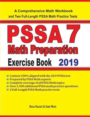 PSSA 7 Math Preparation Exercise Book: Átfogó matematikai munkafüzet és két teljes hosszúságú PSSA 7 matematikai gyakorló teszt - PSSA 7 Math Preparation Exercise Book: A Comprehensive Math Workbook and Two Full-Length PSSA 7 Math Practice Tests