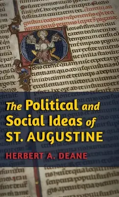 The Political and Social Ideas of St. Augustine (Szent Ágoston politikai és társadalmi eszméi) - The Political and Social Ideas of St. Augustine