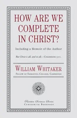 Hogyan vagyunk teljesek Krisztusban? - How Are We Complete in Christ?