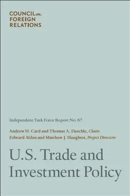 Az Egyesült Államok kereskedelmi és beruházási politikája - U.S. Trade and Investment Policy