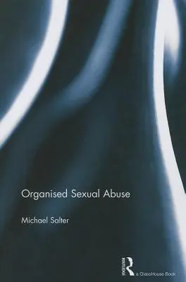 Szervezett szexuális visszaélés - Organised Sexual Abuse