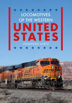 Az Egyesült Államok nyugati részének mozdonyai - Locomotives of the Western United States