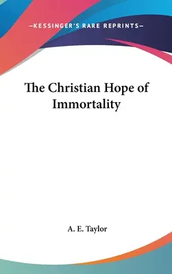 A halhatatlanság keresztény reménye - The Christian Hope of Immortality