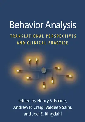 Behavior Analysis: Transzlációs perspektívák és klinikai gyakorlat - Behavior Analysis: Translational Perspectives and Clinical Practice