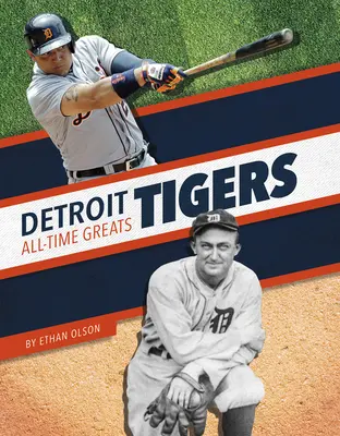 Detroit Tigers minden idők legjobbjai - Detroit Tigers All-Time Greats