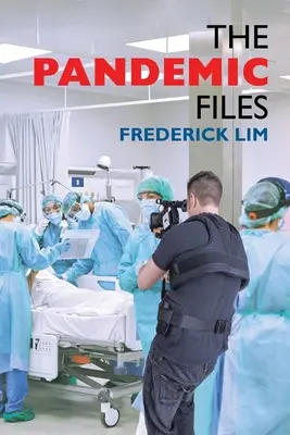 A pandémiás akták - The Pandemic Files