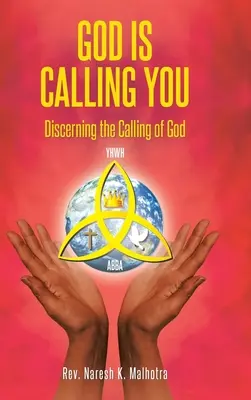 Isten hív téged: Isten elhívásának felismerése - God Is Calling You: Discerning the Calling of God