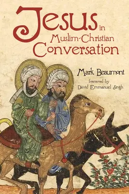 Jézus a muszlim-keresztény beszélgetésben - Jesus in Muslim-Christian Conversation