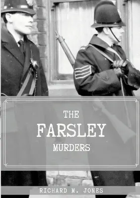 A Farsley-gyilkosságok - The Farsley Murders