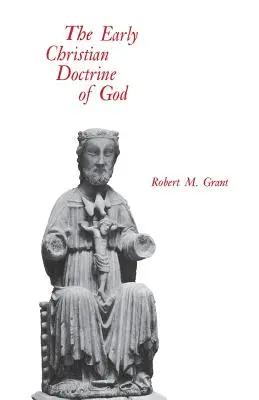 A korai keresztény istentan - The Early Christian Doctrine of God