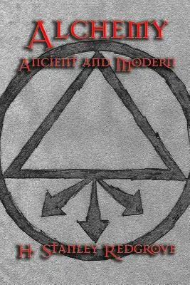 Alkímia: ősi és modern - Alchemy: Ancient and Modern