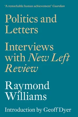 Politika és írás: Interjúk a New Left Review-val - Politics and Letters: Interviews with New Left Review