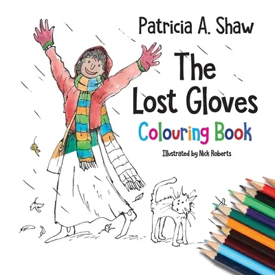 Az elveszett kesztyűk kifestőkönyv - The Lost Gloves Colouring Book