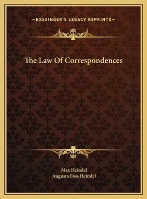 A megfelelések törvénye - The Law Of Correspondences