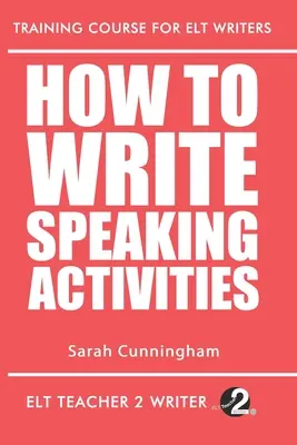 Hogyan írjunk beszédtevékenységeket - How To Write Speaking Activities