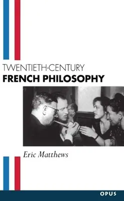 Huszadik századi francia filozófia - Twentieth-Century French Philosophy