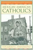 Mexikói-amerikai katolikusok - Mexican-American Catholics