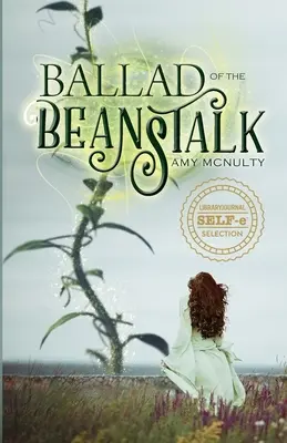 Balladája a paszulyszárról - Ballad of the Beanstalk