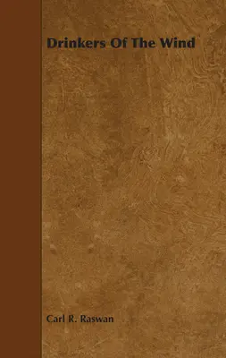 A szél ivói - Drinkers of the Wind