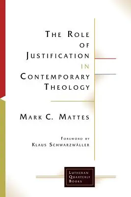 A megigazulás szerepe a kortárs teológiában - The Role of Justification in Contemporary Theology