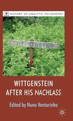 Wittgenstein a Nachlass után - Wittgenstein After His Nachlass