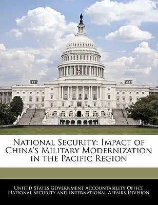 Nemzetbiztonság: Kína katonai modernizációjának hatása a csendes-óceáni térségben - National Security: Impact of China's Military Modernization in the Pacific Region