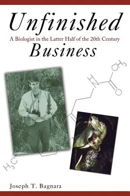 Befejezetlen ügyek: A biológus a 20. század második felében - Unfinished Business: A Biologist in the Latter Half of the 20th Century