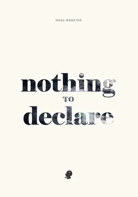 Nincs mit bejelenteni - Nothing to Declare