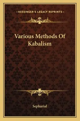 A kabbalizmus különböző módszerei - Various Methods Of Kabalism