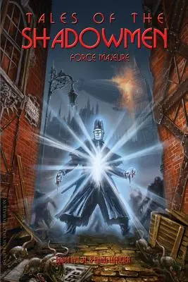 Az árnyékemberek történetei 11: Vis maior - Tales of the Shadowmen 11: Force Majeure