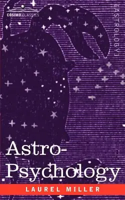 Asztro-pszichológia - Astro-Psychology