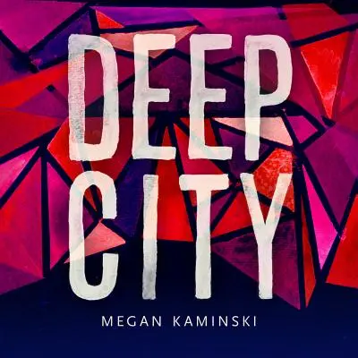 Deep City