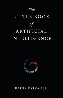 A mesterséges intelligencia kis könyve - The Little Book of Artificial Intelligence