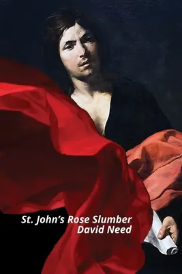 Szent János Rózsa szendergése - St. John's Rose Slumber