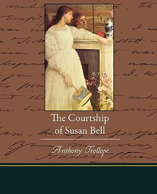 Susan Bell udvarlása - The Courtship of Susan Bell