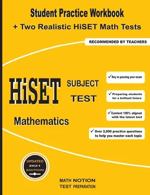 HiSET Subject Test Mathematics: Student Practice Workbook + Two Realistic HiSET Math Tests (Diák gyakorló munkafüzet + két valósághű HiSET matematika teszt) - HiSET Subject Test Mathematics: Student Practice Workbook + Two Realistic HiSET Math Tests