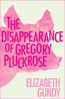 The Disappearance of Gregory Pluckrose (Gregory Pluckrose eltűnése) - The Disappearance of Gregory Pluckrose