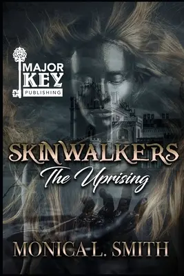 Skinwalkers: A felkelés - Skinwalkers: The Uprising